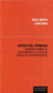HITOS DEL PENSAR - Raúl Mayo Santana