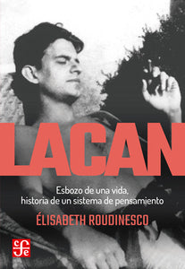 LACAN - Elisabeth Roudinesco