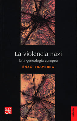 LA VIOLENCIA NAZI - Enzo Traverso
