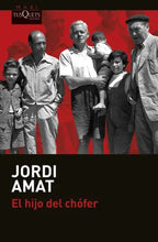 Load image into Gallery viewer, EL HIJO DEL CHÓFER - Jordi Amat