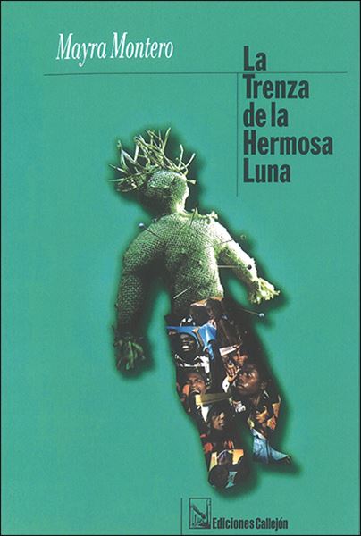 La Trenza De La Hermosa Luna Mayra Montero Libreria Laberinto