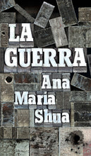 Load image into Gallery viewer, LA GUERRA - Ana María Shua