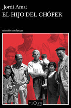 Load image into Gallery viewer, EL HIJO DEL CHÓFER - Jordi Amat