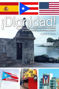 ¡DIGNIDAD! - Carlos E. Beck