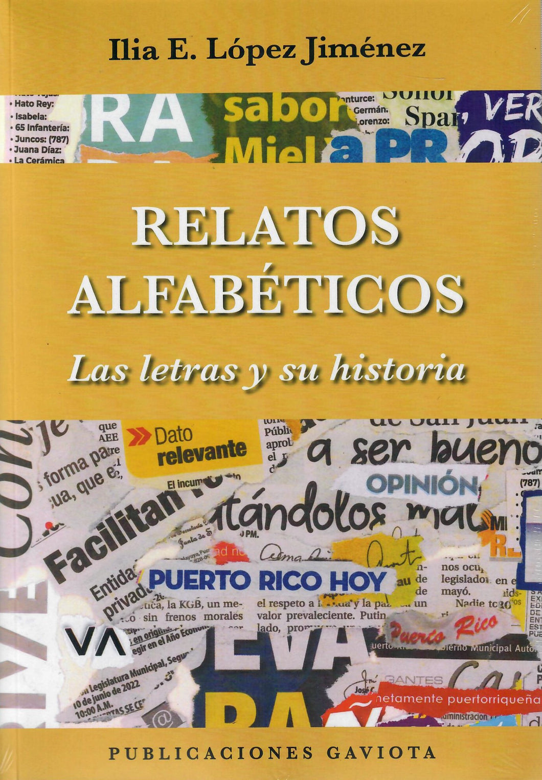 RELATOS ALFABÉTICOS - Ilia E. López Jiménez