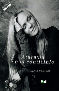 ATARAXIA EN EL CONTICINIO - Elisa Ramírez