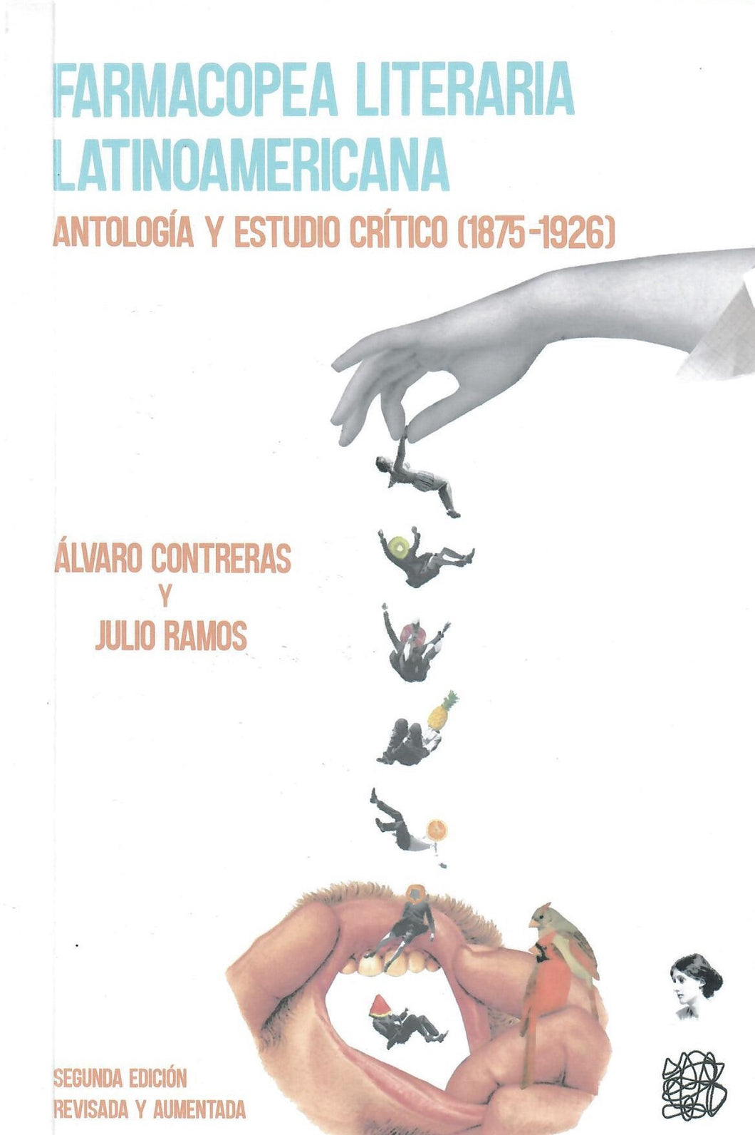 FARMACOPEA LITERARIA LATINOAMERICANA - Álvaro Contreras / Julio Ramos