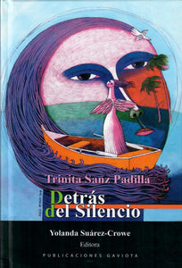 DETRÁS DEL SILENCIO - TRINITA SANZ PADILLA