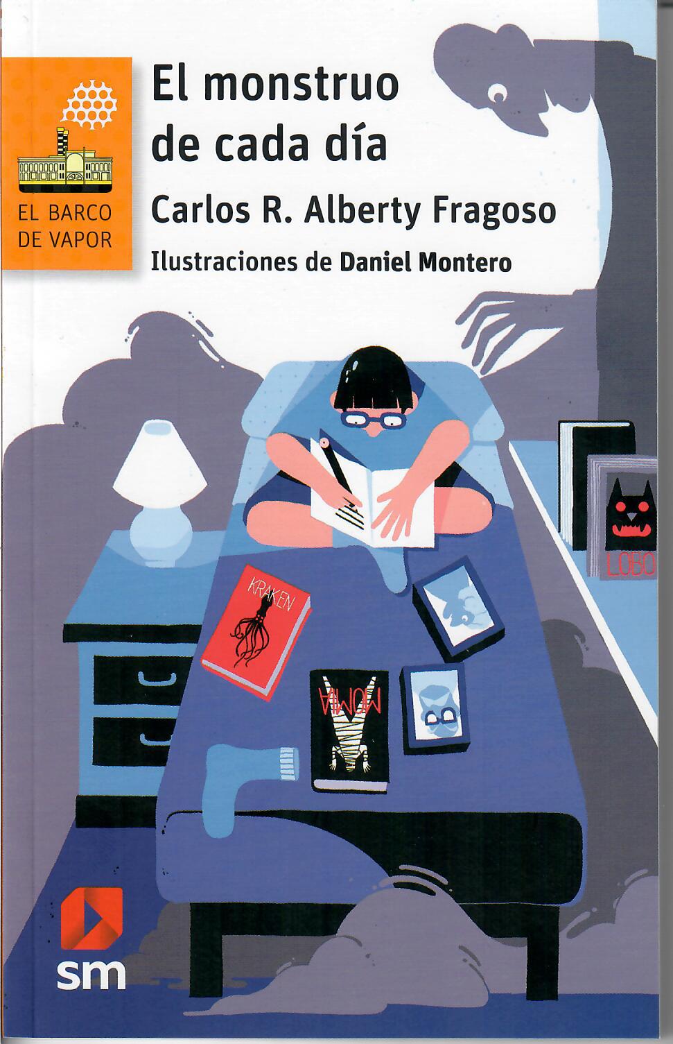 EL MONSTRUO DE CADA DIA - Carlos R. Alberty Fragoso