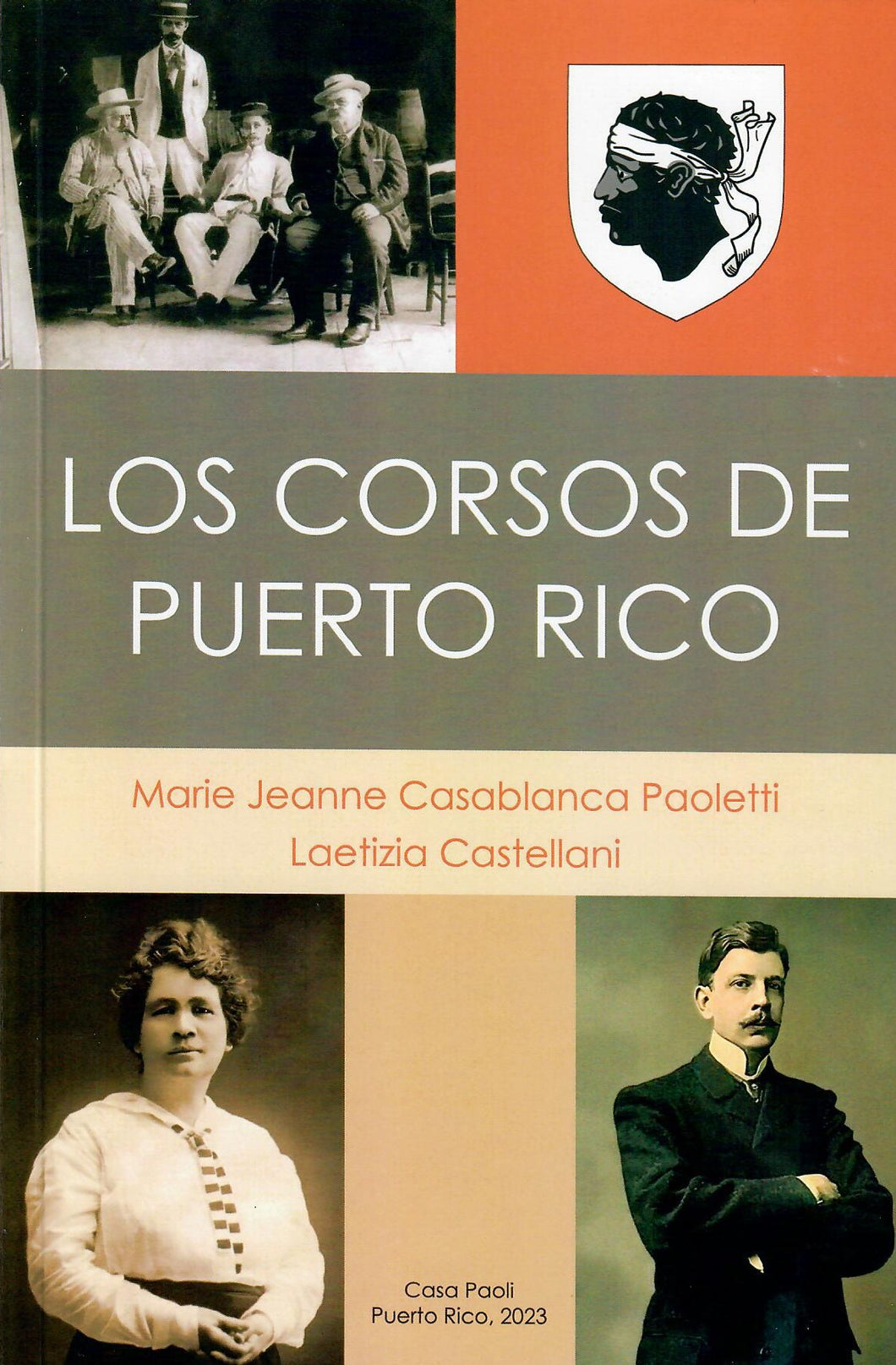 LOS CORSOS DE PUERTO RICO - Marie Jeanne Casablanca Paoletti y Laetizia Castellani