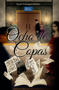 OCHO DE COPAS - Israel Velázquez Ferrer