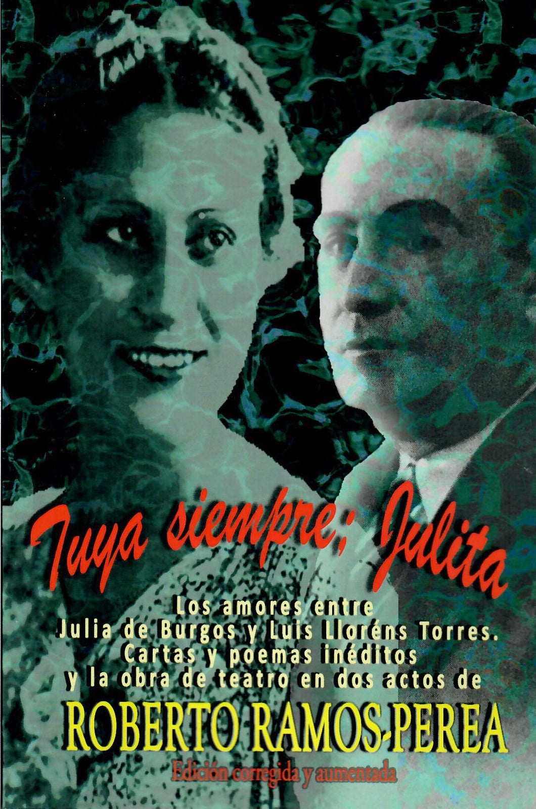 TUYA SIEMPRE: JULITA - Roberto Ramos-Perea