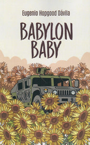 BABYLON BABY - Eugenio Hopgood Dávila