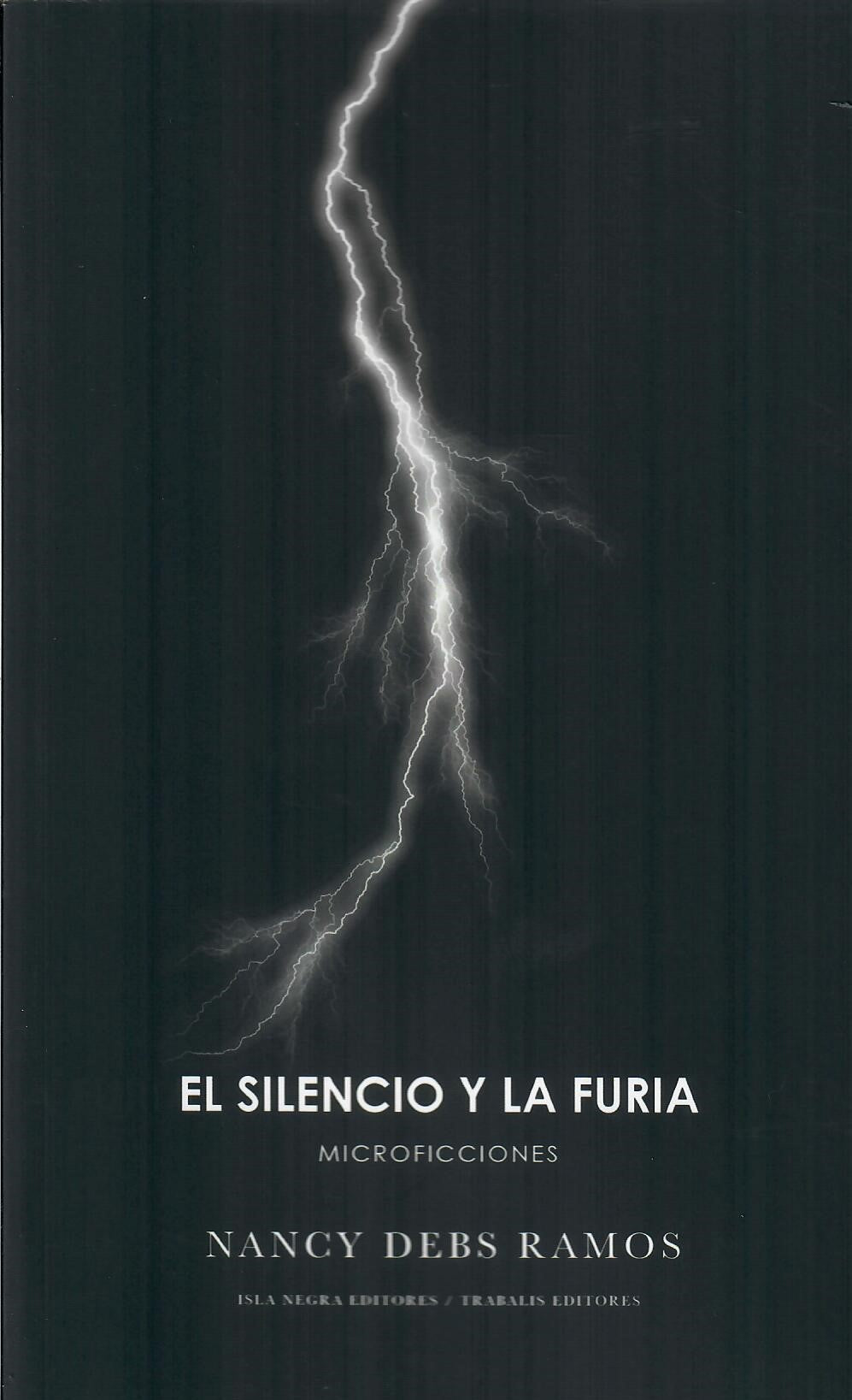 EL SILENCIO Y LA FURIA - Nancy Debs Ramos