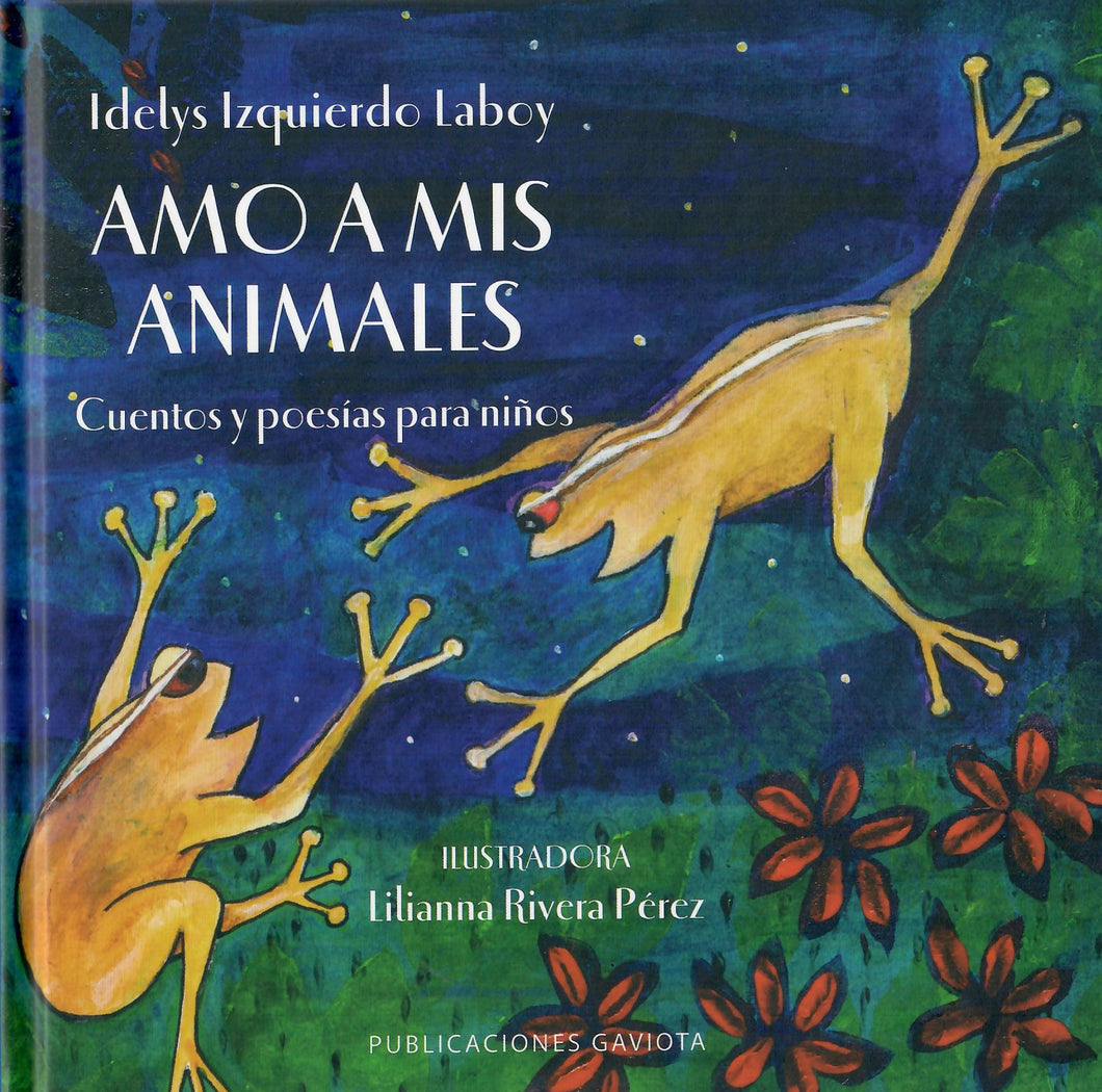 AMO A MIS ANIMALES - Idelys Izquierdo Laboy