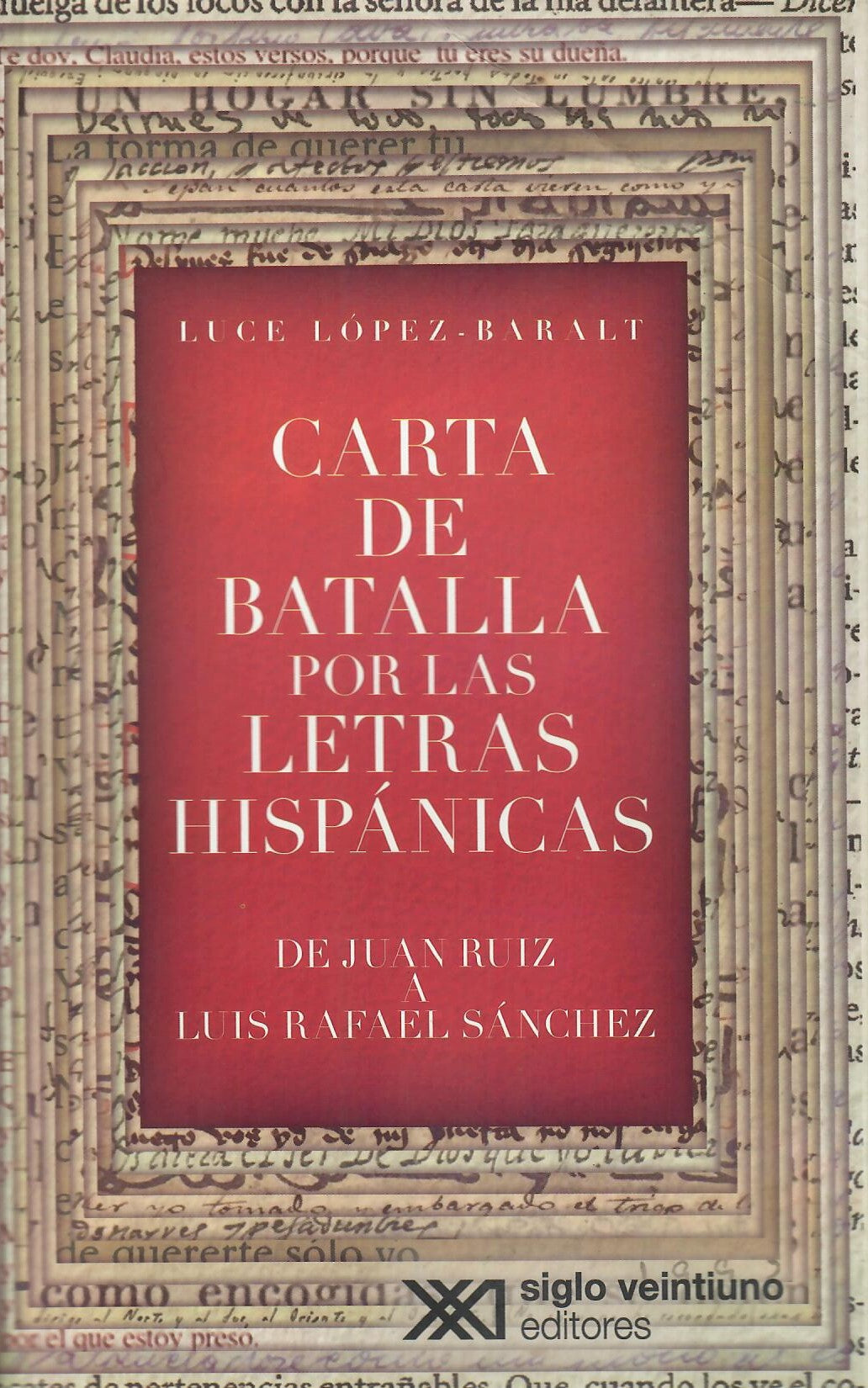 CARTA DE BATALLA POR LAS LETRAS HISPÁNICAS - Luce López-Baralt