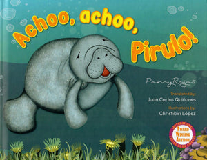 ACHOO, ACHOO, PIRULO! - Pamy Rojas