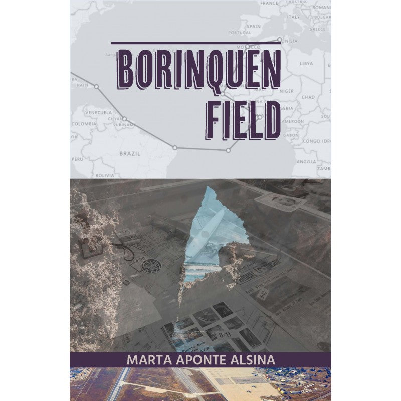 BORINQUEN FIELD - Marta Aponte Alsina