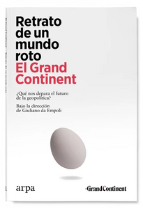 RETRATO DE UN MUNDO ROTO - El Grand Continent