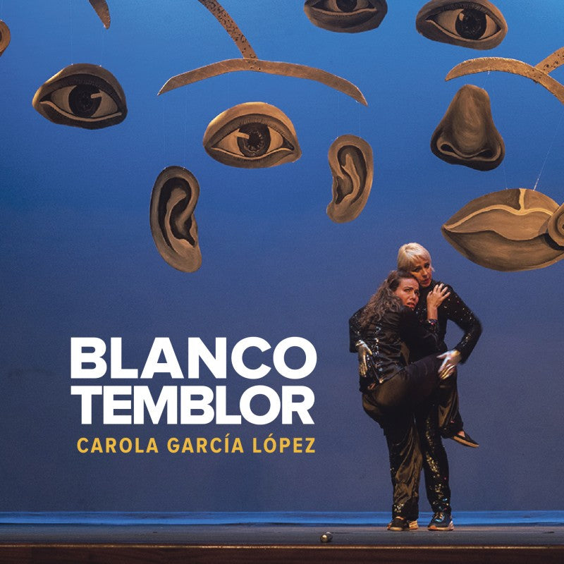 BLANCO TEMBLOR - Carola García López