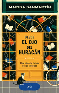 DESDE EL OJO DEL HURACÁN - Marina Sanmartín