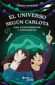 EL UNIVERSO SEGÚN CARLOTA - Teresa Paneque