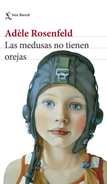 LAS MEDUSAS NO TIENEN OREJAS - Adéle Rosenfeld