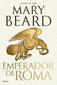 EMPERADOR DE ROMA - Mary Beard