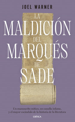 LA MALDICIÓN DEL MARQUÉS DE SADE - Joel Warner