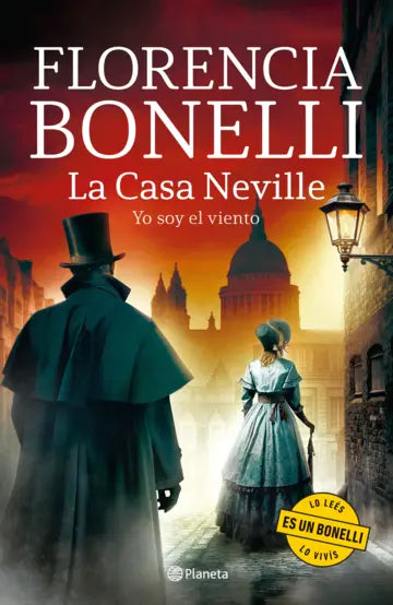 LA CASA NEVILLE - Florencia Bonelli