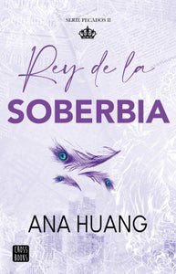 PECADOS 2. REY DE LA SOBERBIA - Ana Huang