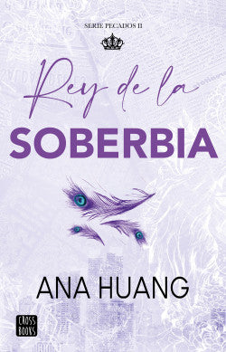 PECADOS 2. REY DE LA SOBERBIA - Ana Huang