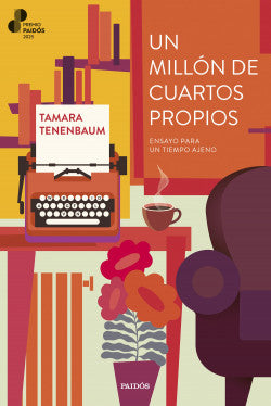 UN MILLÓN DE CUARTOS PROPIOS - Tamara Tenenbaum