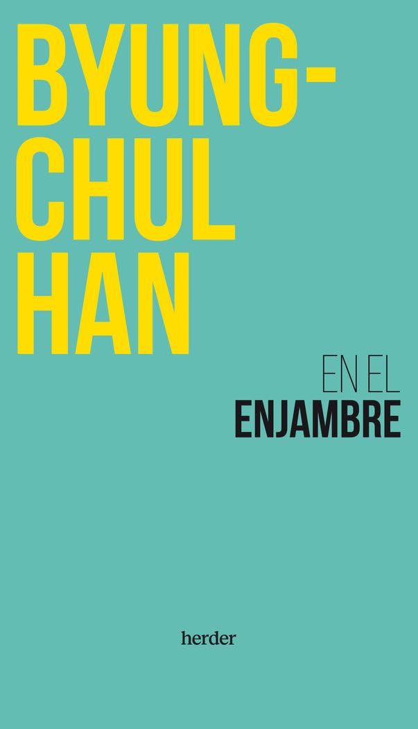 EN EL ENJAMBRE - Byung-Chul Han
