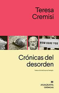 CRÓNICAS DEL DESORDEN - Teresa Cremisi