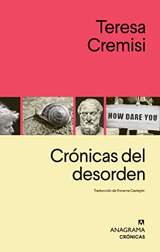 CRÓNICAS DEL DESORDEN - Teresa Cremisi