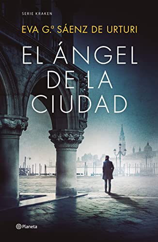 EL ÁNGEL DE LA CIUDAD - Eva G. Sáenz de Urturi