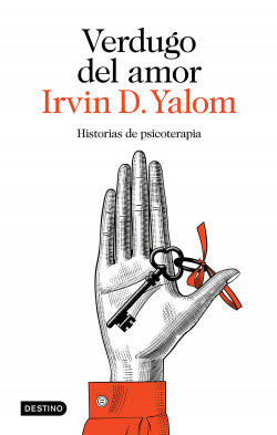 VERDUGO DEL AMOR - Irvin D. Yalom