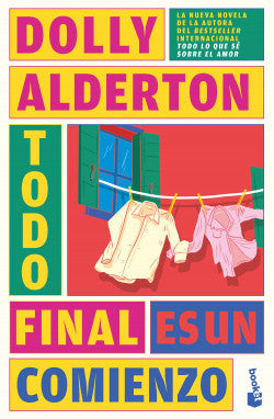 TODO FINAL ES UN COMIENZO - Dolly Alderton