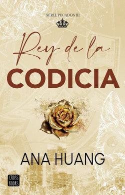 PECADOS 3. REY DE LA CODICIA - Ana Huang