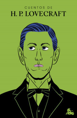 CUENTOS DE H.P. LOVECRAFT - H.P. Lovecraft
