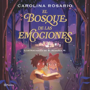 EL BOSQUE DE LAS EMOCIONES - Carolina Rosario