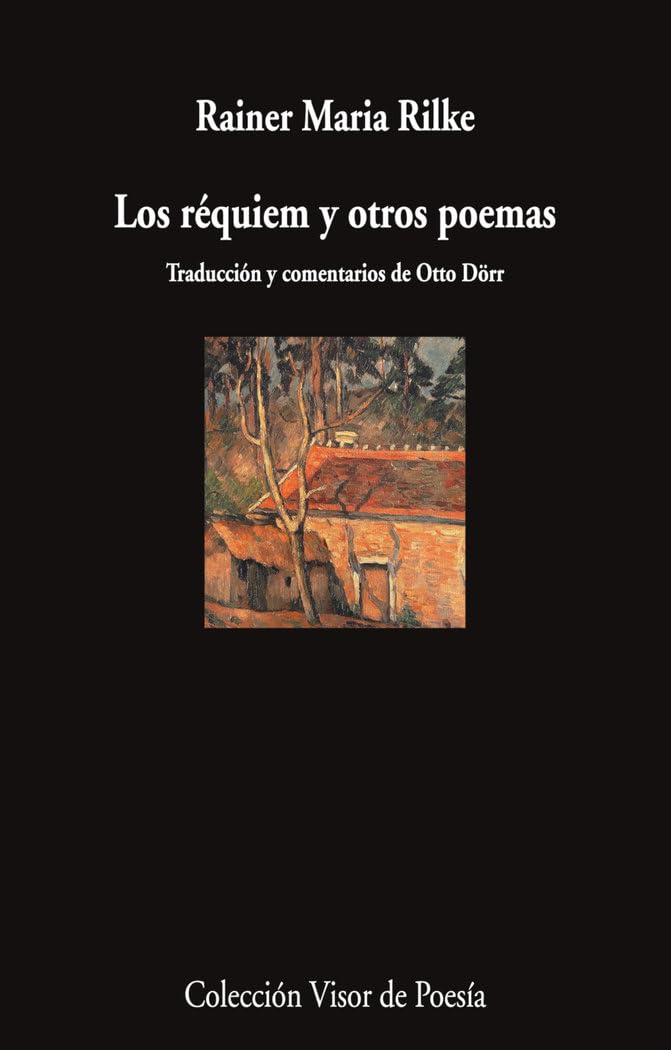 LOS REQUIEM Y OTROS POEMAS - Rainer María Rilke