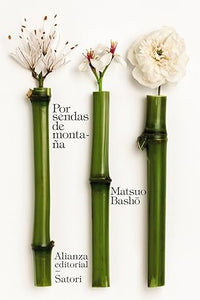 POR SENDAS DE MONTAÑA - Matsuo Basho