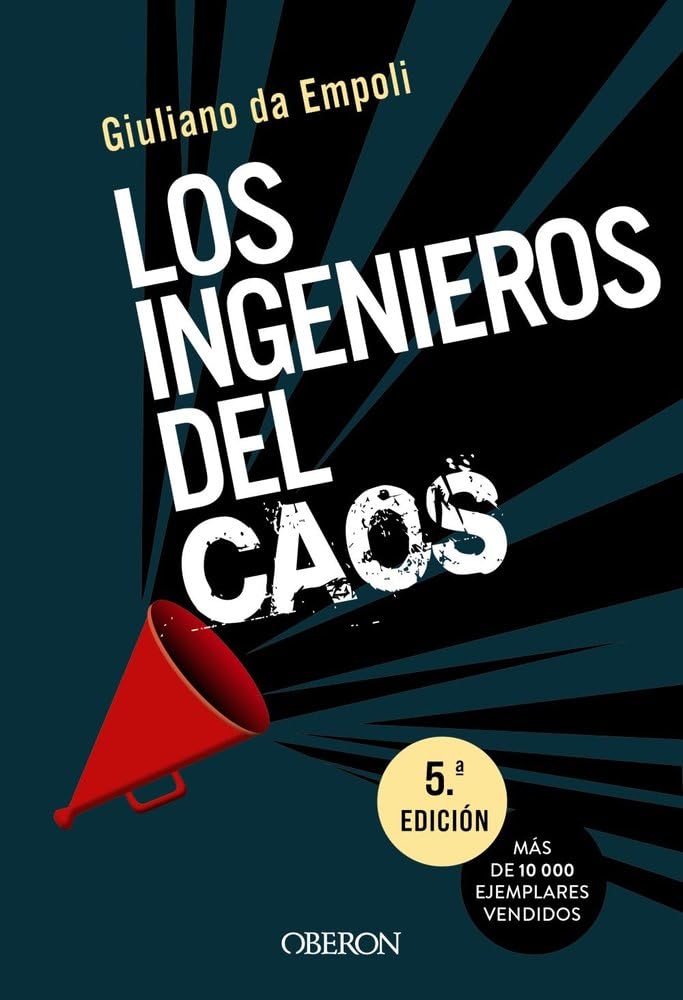 LOS INGENIEROS DEL CAOS - Giuliano da Empoli
