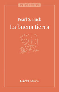 LA BUENA TIERRA - Pearl S. Buck