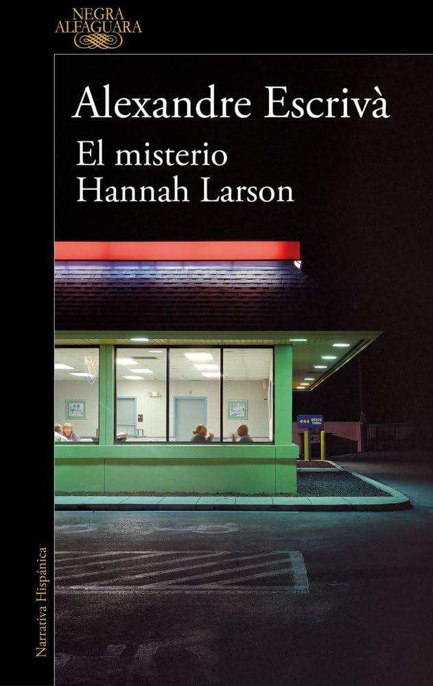 EL MISTERIO DE HANNAH LARSON - Alexandre Escrivà