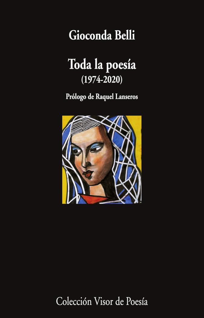 TODA LA POESÍA (1974 - 2020) - Gioconda Belli