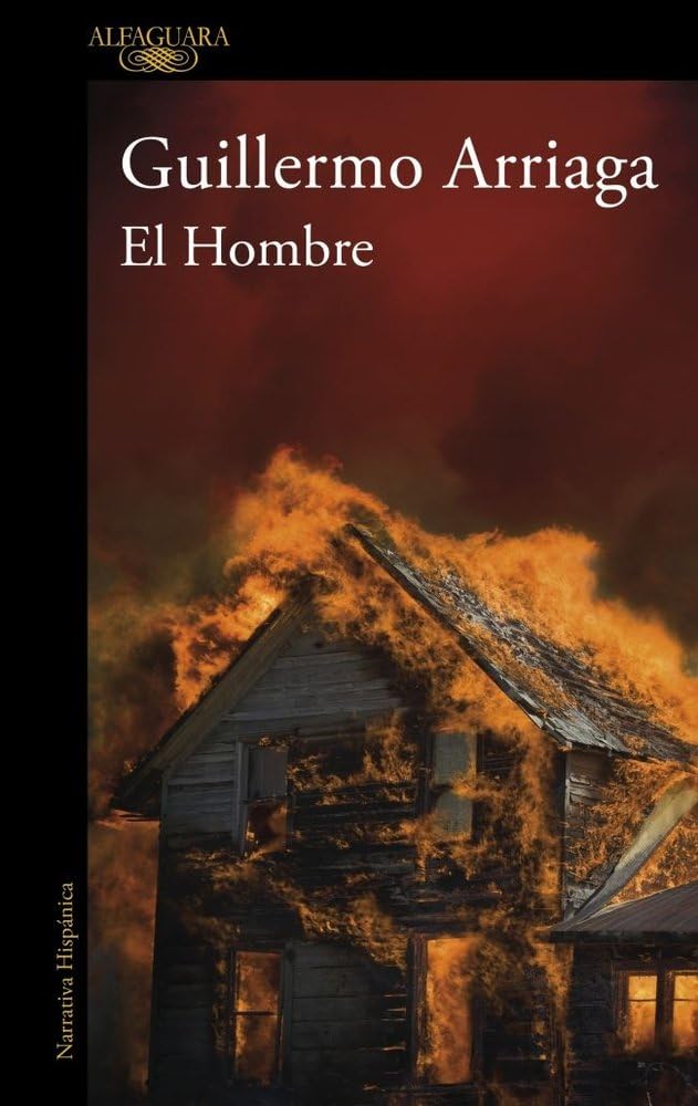 EL HOMBRE - Guillermo Arriaga
