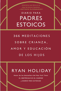 DIARIO PARA PADRES ESTOICOS - Ryan Holiday